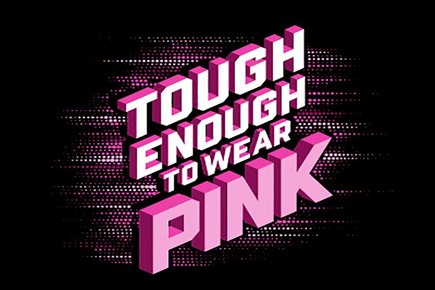 tough enough to wear pink img